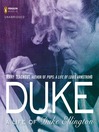 Duke a life of Duke Ellington